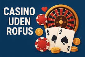 MGA Casino uden ROFUS Spil Uden Begrænsninger